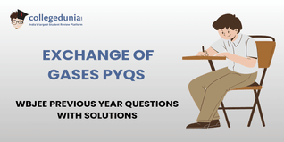 WBJEE PYQs for Exchange of Gases with Solutions: Practice WBJEE Previous Year Questions
